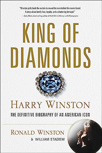 King of Diamonds: Harry Winston, the Definitive Biography of an American Icon von Skyhorse