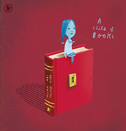 A Child of Books: Oliver Jeffers, Sam Winston von WALKER BOOKS