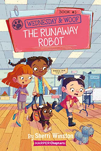 Wednesday and Woof #3: The Runaway Robot von HarperCollins