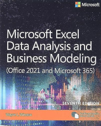 Microsoft Excel Data Analysis and Business Modeling (Office 2021 and Microsoft 365) (Business Skills) von Microsoft Press