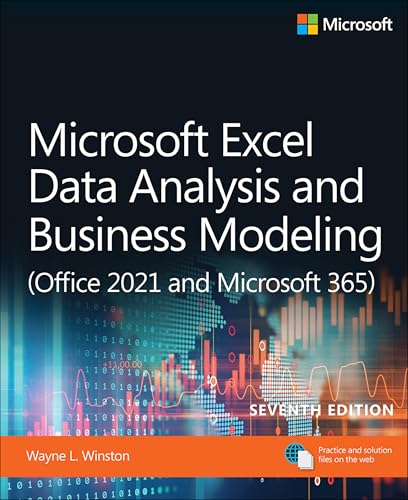 Microsoft Excel Data Analysis and Business Modeling (Office 2021 and Microsoft 365) (Business Skills) von Microsoft Press