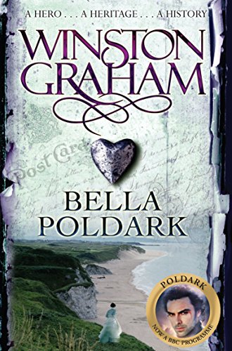 Bella Poldark (Poldark, 12, Band 12)