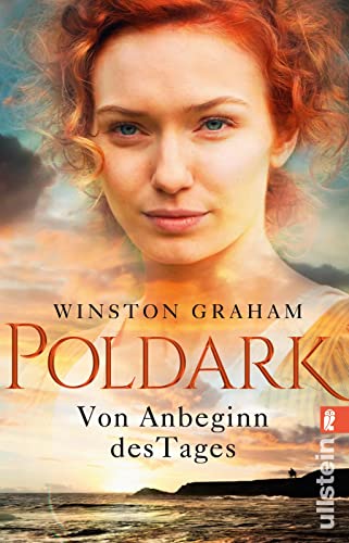 Poldark - Von Anbeginn des Tages: Roman (Poldark-Saga, Band 2)