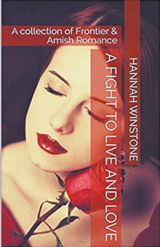 A Fight To Live And Love von Trellis Publishing
