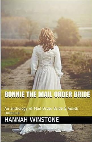 Bonnie The Mail Order Bride von Trellis Publishing