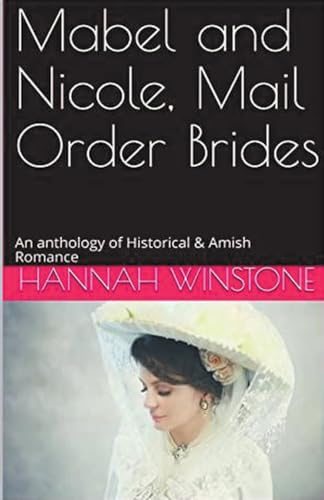 Mabel and Nicole, Mail Order Brides von Trellis Publishing