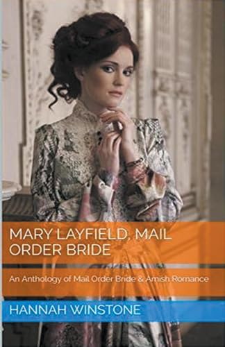 Mary Layfield Mail Order Bride von Trellis Publishing