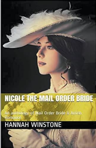 Nicole The Mail Order Bride von Trellis Publishing