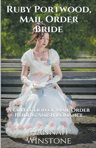 Ruby Portwood, Mail Order Bride von Trellis Publishing