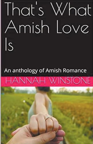 That's What Amish Love Is von Trellis Publishing