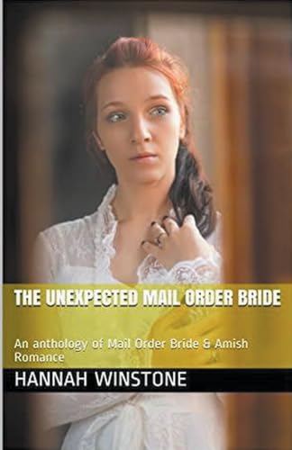The Unexpected Mail Order Bride von Trellis Publishing