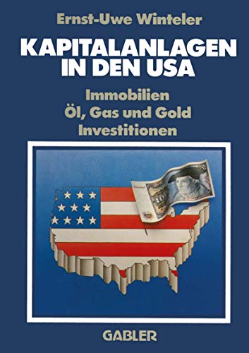 Kapitalanlagen in den USA: Immobilien Öl, Gas und Gold Investitionen