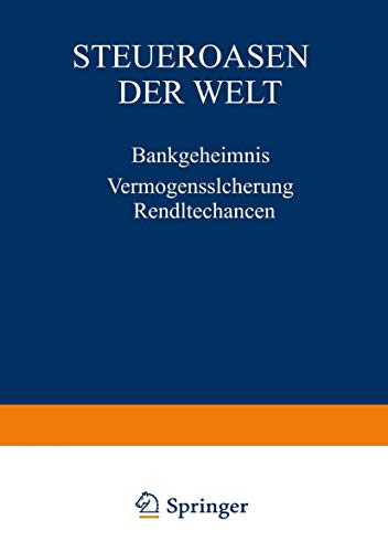 Steueroasen der Welt: Bankgeheimnis Vermögenssicherung Renditechancen von Gabler Verlag