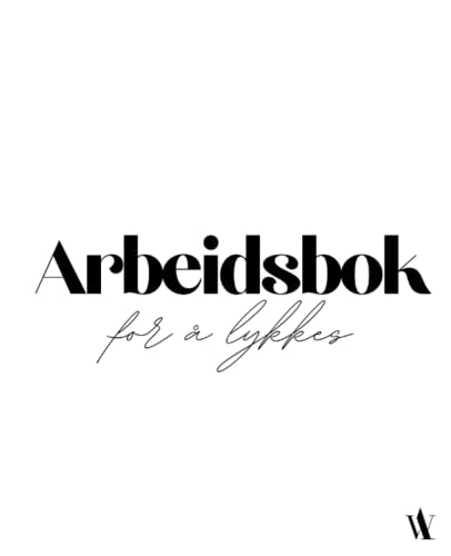 Arbeidsbok: for å lykkes von Independently published