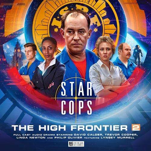 Star Cops - High Frontier 2 von Big Finish Productions Ltd