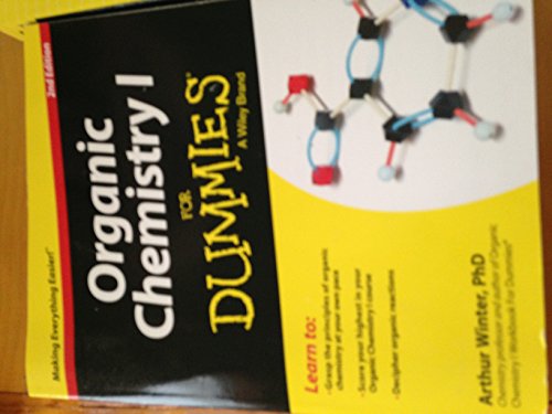 Organic Chemistry I For Dummies (For Dummies Series)
