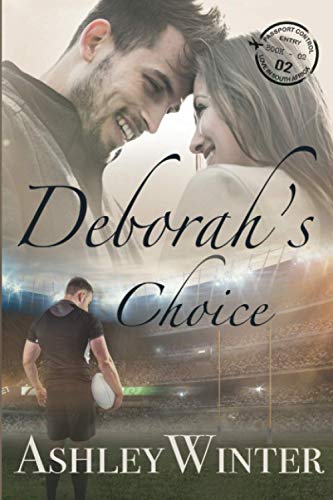 Deborah's Choice (Love in South Africa, Band 2)