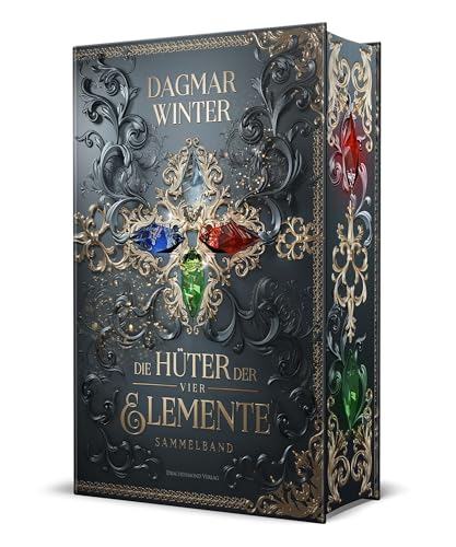 Die Hüter der vier Elemente - Sammelband: Epische Fantasy Saga für Fans magischer Welten | Schmuckausgabe mit Farbschnitt-Garantie von Drachenmond Verlag GmbH