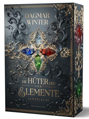 Die Hüter der vier Elemente - Sammelband: Epische Fantasy Saga für Fans magischer Welten | Softcover mit Farbschnitt-Garantie von Drachenmond Verlag GmbH