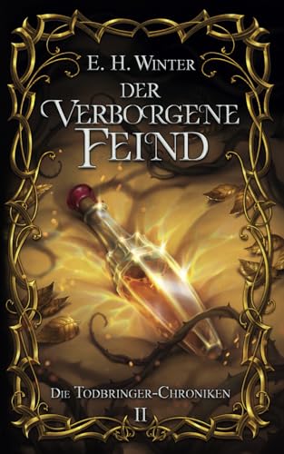 Der verborgene Feind: Die Todbringer-Chroniken 2 von Independently published
