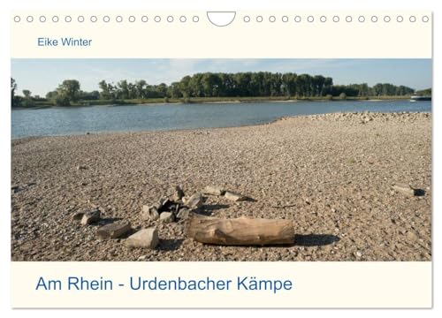 Am Rhein - Urdenbacher Kämpe (Wandkalender 2024 DIN A4 quer), CALVENDO Monatskalender: Eine Wanderung im Naturschutzgebiet Urdenbacher Kämpe am Rhein in der Sonne von CALVENDO