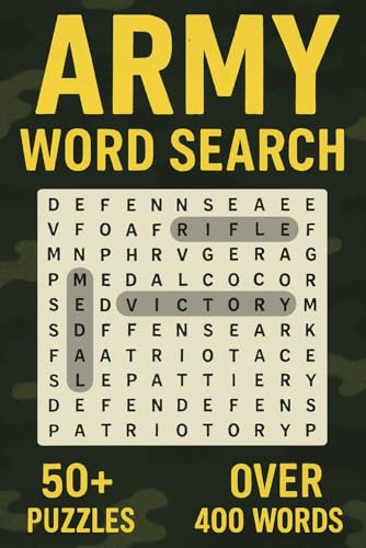 Army Word Search Puzzle Book: Featuring 50+ Puzzle and Over 400 Words. Army, Soldiers, and Patriotism Theme | 6x9 Inches, 110 Pages | Great Gifts for Military Families, and Puzzle Lovers! von Independently published