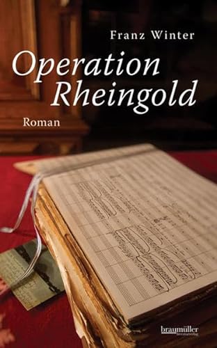Operation Rheingold: Roman von Braumüller