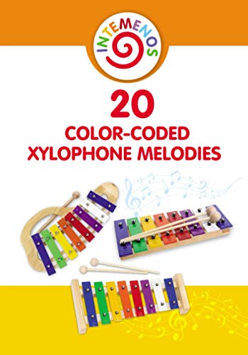 20 Color-Coded Xylophone Melodies: 20 Color-Coded and Letter-Coded Xylophone Sheet Music for Children 20 Color-Coded Xylophone Melodies: 20 Color-Coded and Letter-Coded Xylophone Sheet Music for Children von Independently Published