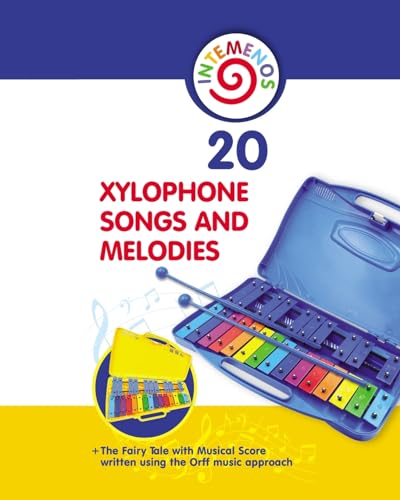20 Xylophone Songs and Melodies + The Fairy Tale with Musical Score von Blurb