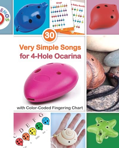 30 Very Simple Songs for 4-Hole Ocarina with Color-Coded Fingering Chart von Blurb