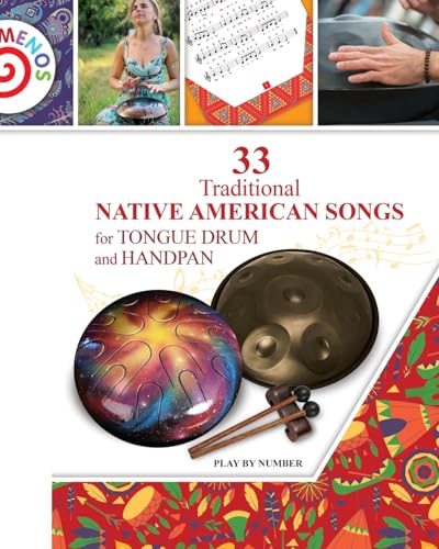 33 Traditional Native American Songs for Tongue Drum and Handpan von Blurb
