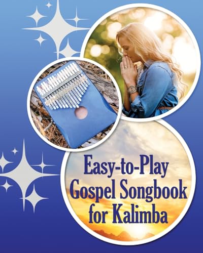 Easy-to-Play Gospel Songbook for Kalimba: Play by Number. Sheet Music for Beginners von Blurb
