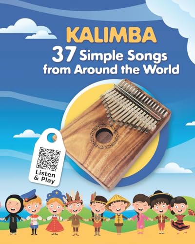 Kalimba. 37 Simple Songs from Around the World: Play by Number von Blurb