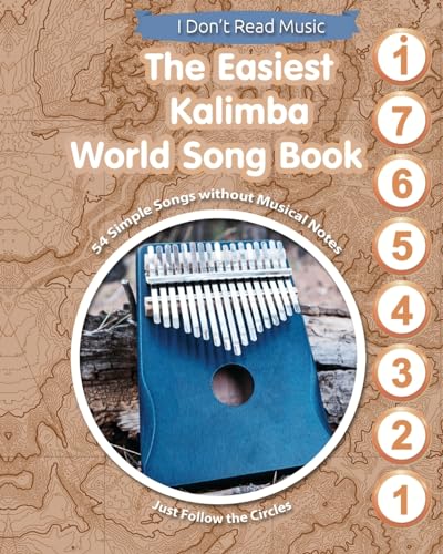 The Easiest Kalimba World Song Book: 54 Simple Songs without Musical Notes von Blurb