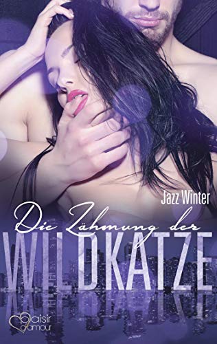 Die Zähmung der Wildkatze Die Zähmung der Wildkatze