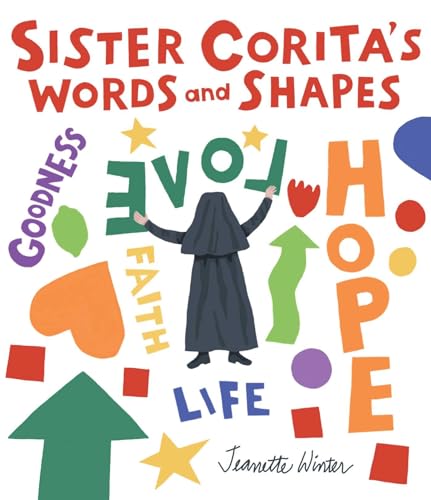 Sister Corita's Words and Shapes von Beach Lane Books