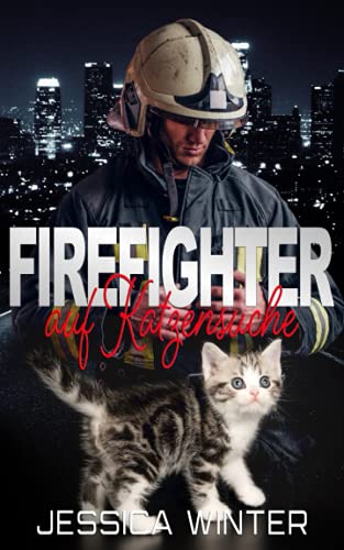 Firefighter auf Katzensuche von Independently published