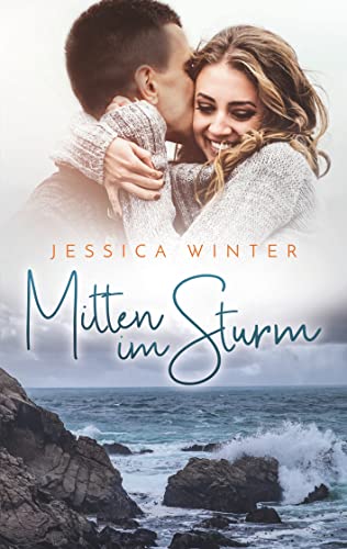 Mitten im Sturm (Julia und Jeremy)