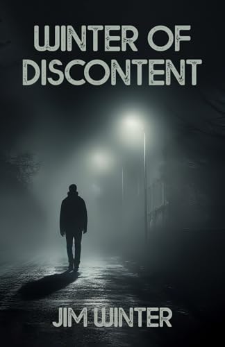 Winter of Discontent: Short Stories von Down & Out Books