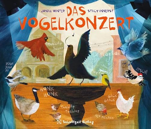 Das Vogelkonzert: Kinderbuch ab 3 Jahre Mädchen und Junge - erzählt in Vogelstimmen Das Vogelkonzert: Kinderbuch ab 3 Jahre Mädchen und Junge - erzählt in Vogelstimmen von Schaltzeit Verlag