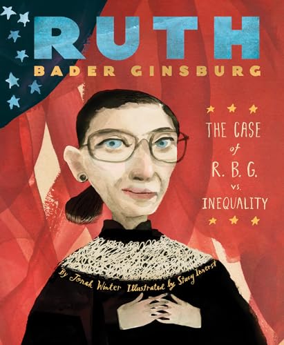 Ruth Bader Ginsburg: The Case of R.B.G. vs. Inequality von Abrams Books