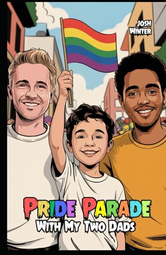 Pride Parade With My Two Dads von Independently published