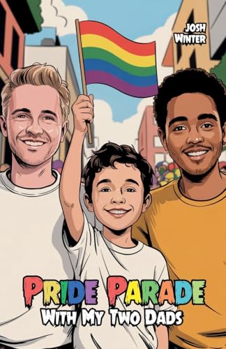 Pride Parade With My Two Dads von Bright Minds Books