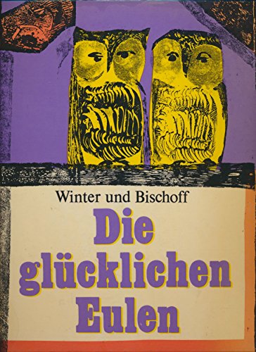 Die glücklichen Eulen