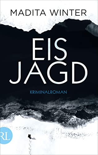 Eisjagd: Kriminalroman (Anelie Andersson ermittelt) von Rütten & Loening Berlin