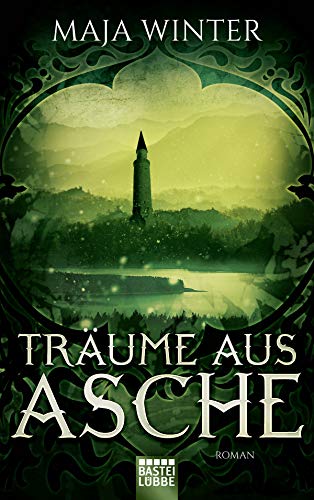 Träume aus Asche: Roman (Sternenbrunnen, Band 4)