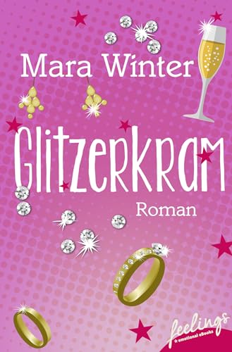 Glitzerkram: Roman