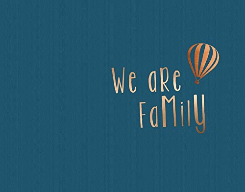 We are Family: Ein Erinnerungsalbum We are Family: Ein Erinnerungsalbum