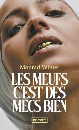 Les meufs, c'est des mecs bien