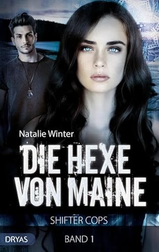 Die Hexe von Maine: Shifter Cops, Band 1